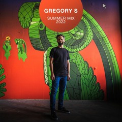 Gregory S - Summer Mix 2022