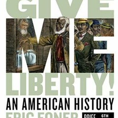 Free eBooks Give Me Liberty!: An American History Ebook