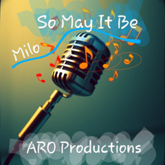 So May It Be (freestyle)