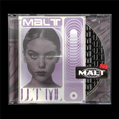 Malt - Let Me (Handpicked Music)