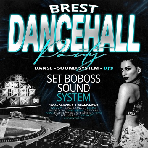 Boboss Sound System - Set @ Brest Dancehall Party 23 - 03 - 24