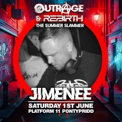 Jimenee & Johne C - Live @ Outrage & Rebirth The Summer Slammer - 1/6/24