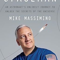 [PDF READ ONLINE] 🌟 Spaceman: An Astronaut's Unlikely Journey to Unlock the Secrets of the Universe