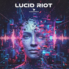 Lucid Riot