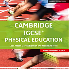 DOWNLOAD EBOOK 📦 Cambridge IGCSE® Physical Education: Student Book (Cambridge Intern