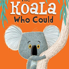 DOWNLOAD EPUB 📦 The Koala Who Could by  Rachel Bright &  Jim Field [EBOOK EPUB KINDL