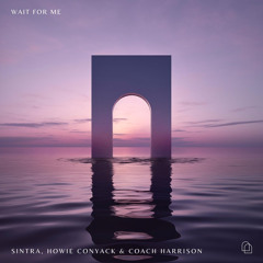 Wait For Me (feat. Coach Harrison)