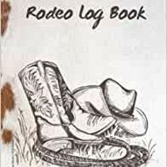 Download [EBOOK] Cowhide Rodeo Log Book Author By Karen Harrell Gratis Full Chapter