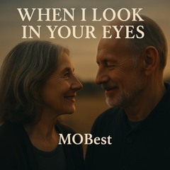 When I Look in Your Eyes