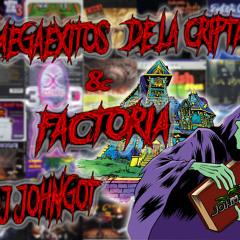 MEGAEXITOS DE LA CRIPTA & FACTORIA VOL 1 - JOHNGOT