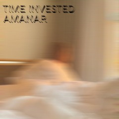 Time Invested