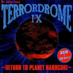 TERRORDROME IX - THE MEGAMIX [FULL 22:29 MIN 1997]