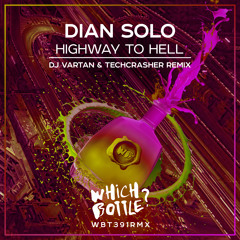 Dian Solo - Highway To Hell (DJ Vartan & Techcrasher Radio Edit)#12 Beatport Top 100 Funky House
