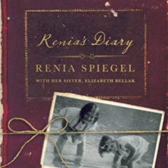 DOWNLOAD KINDLE 📫 Renia's Diary: A Holocaust Journal by  Renia Spiegel,Deborah Lipst