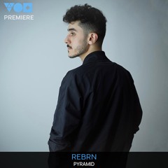 Premiere: Rebrn - Pyramid [Maccabi House]