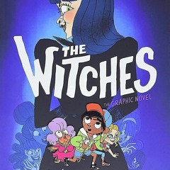 PDF_⚡ The Witches: The Graphic Novel
