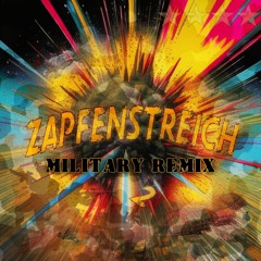 Zapfenstreich #2 (Military Remix)