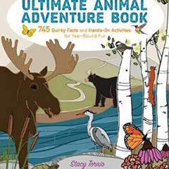 Read KINDLE 📰 The Kids' Ultimate Animal Adventure Book: 745 Quirky Facts and Hands-O