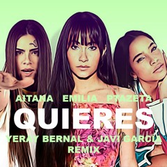 Aitana, Emilia, Ptazeta - Quieres (Yeray Bernal & Javi García Remix)