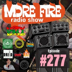 More Fire Show 277 August 28th 2020 With Crossfire From Unity Sound