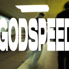 Godspeed part 5