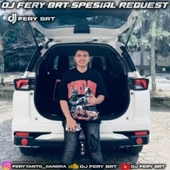 DJ FERY BRT DUGEM MESIN WAKTU SPESIAL REQUEST TEKO MUDO ANDREANO ( VVIP ) TILLDROP 2023