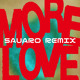on Moderat, Rampa, &amp;Me - More Love (Sauaro Remix)