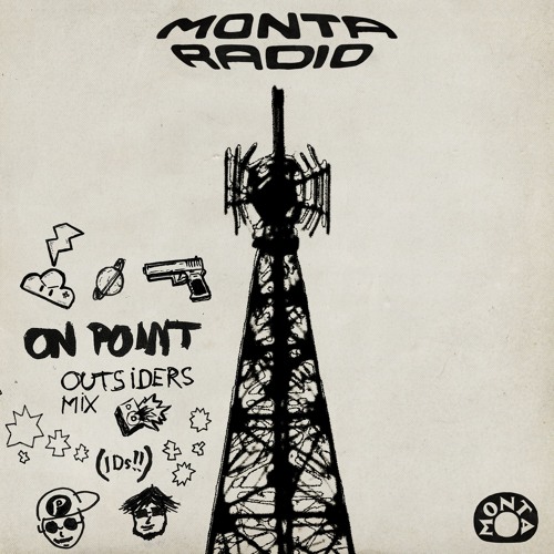 MONTA RADIO #002 [with ON POINT]