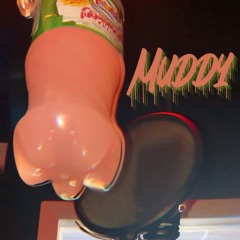 Muddy [prod. georgenk]