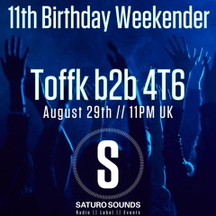 11th Birthday Weekender - Saturo Sounds