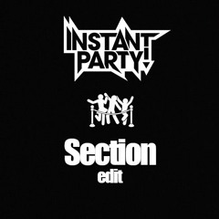 LYNY - Section (Instant Party! edit)