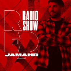 Red After Party Radio Show - 023 Jamahr