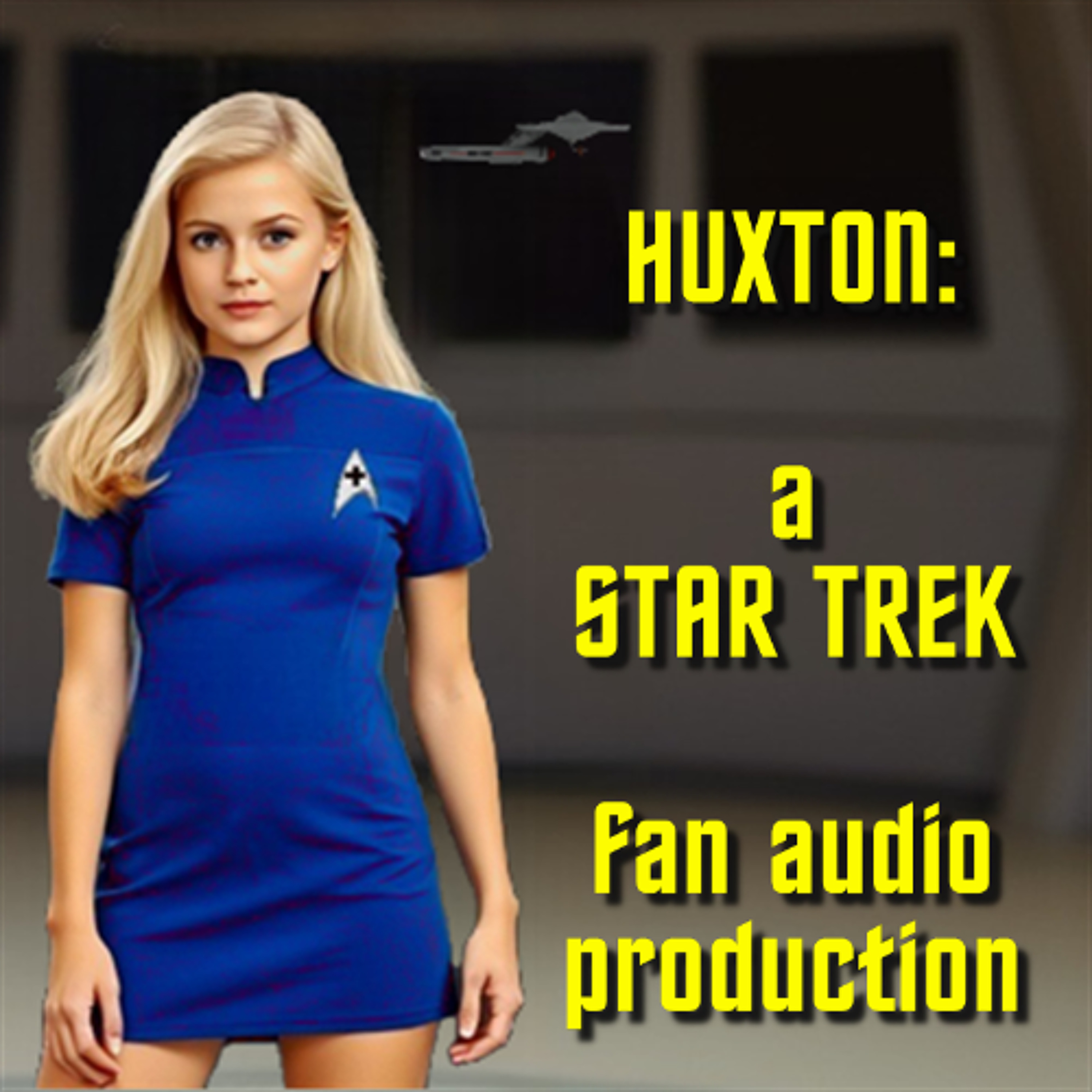 HUXTON - a STAR TREK fan audio production episode artwork