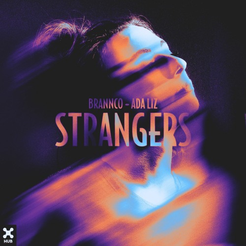 Brannco, Ada Liz - Strangers (Extended Mix)