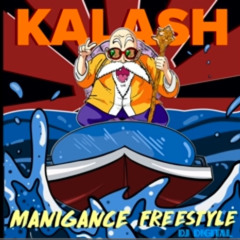 KALASH - MANIGANCE FREESTYLE - Prod by DJ DIGITAL.mp3