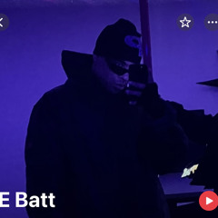 E Batt - “Girl You Know”