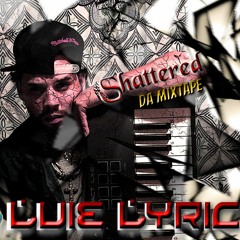 Luie Lyric- Drives Me Crazy