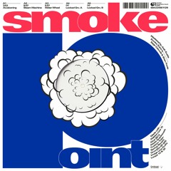 Smoke Point - "Awakening"