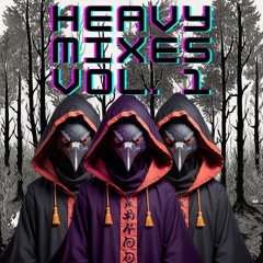 HEAVY MIXES VOL. 1