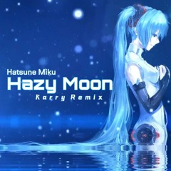 Alan Walker Style | Hatsune Miku - Hazy Moon ( Karry Remix )