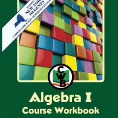 [GET] [PDF EBOOK EPUB KINDLE] Algebra I Course Workbook: 2022-23 Edition by  Donny Brusca 📕