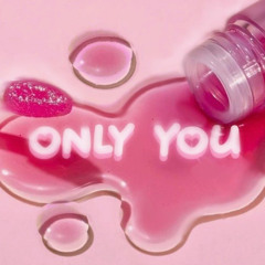 ONLY YOU Feat. LN