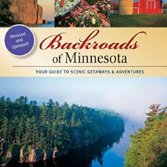 [VIEW] KINDLE 💏 Backroads of Minnesota: Your Guide to Scenic Getaways & Adventures (