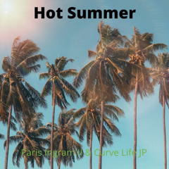 Hot Summer Ft. Curve Life JP ( Prod. By ND Beats)