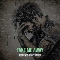 Take Me Away