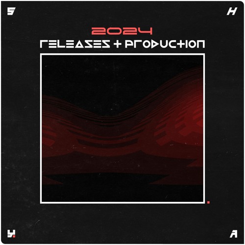 2024 RELEASES + PRODUCTION