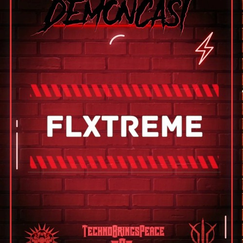 Demoncast Podcast #62 By FLXTREME