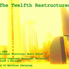 DJ Matthias - 12The Twelfth Restructured