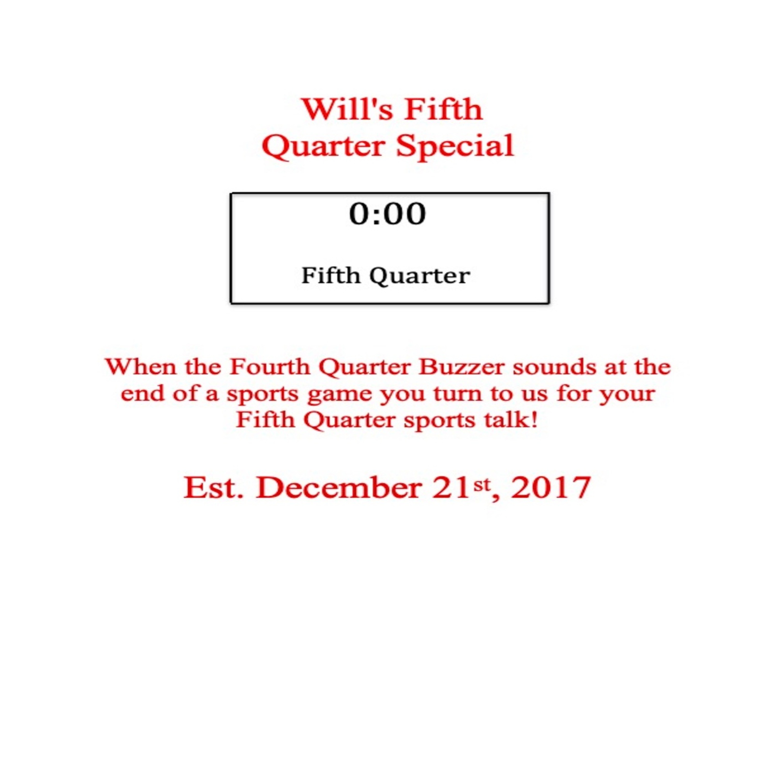 Will\'s Fifth Quarter Special