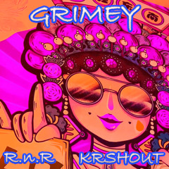 Grimey Final